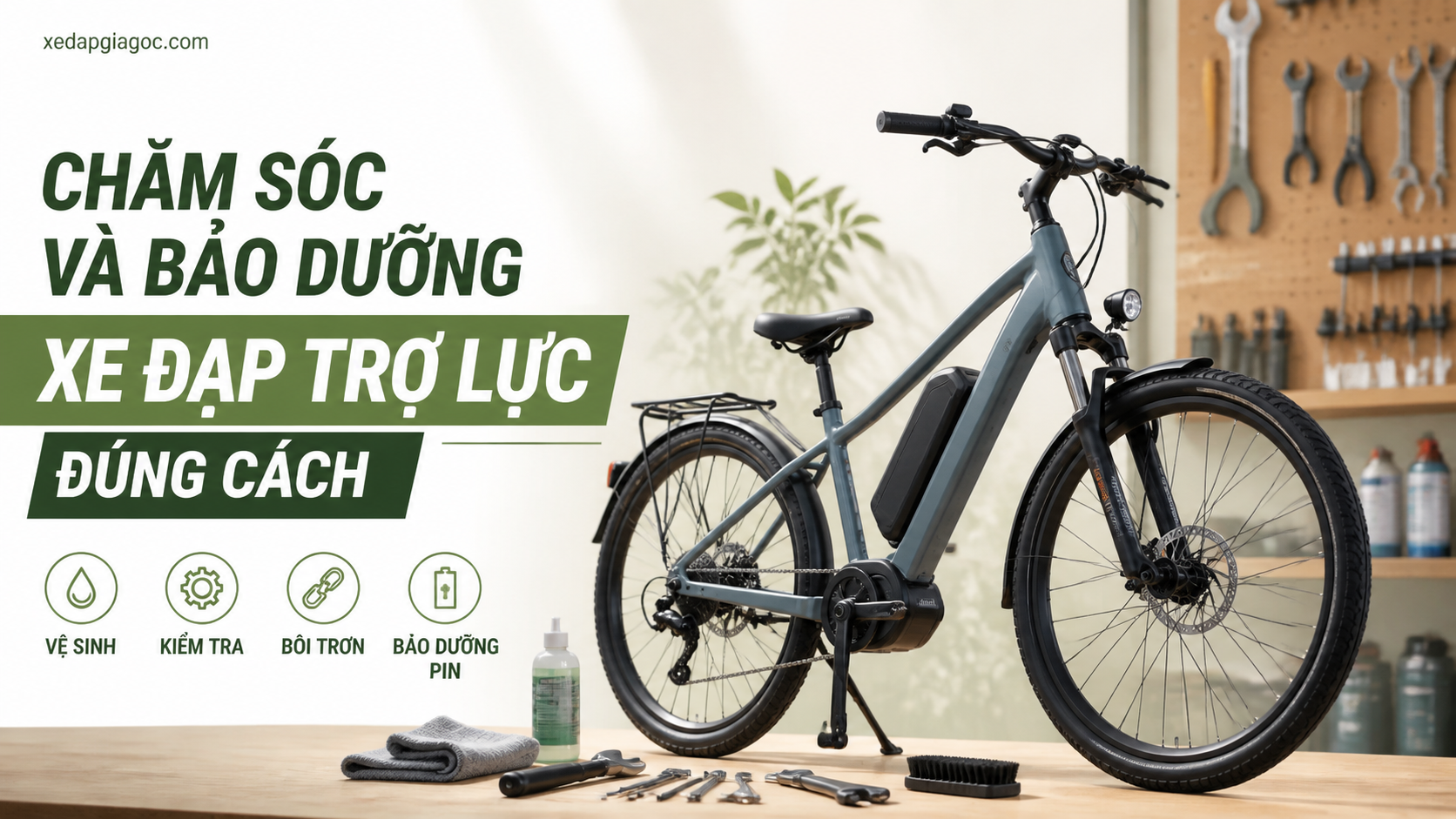 Chăm sóc và bảo dưỡng xe đạp trợ lực đúng cách