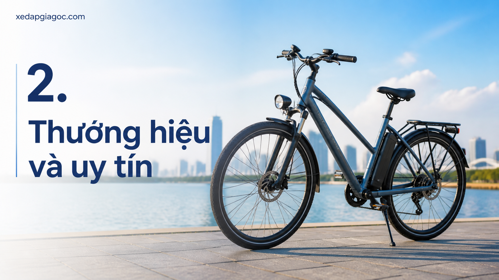 2. Thương hiệu và uy tín
