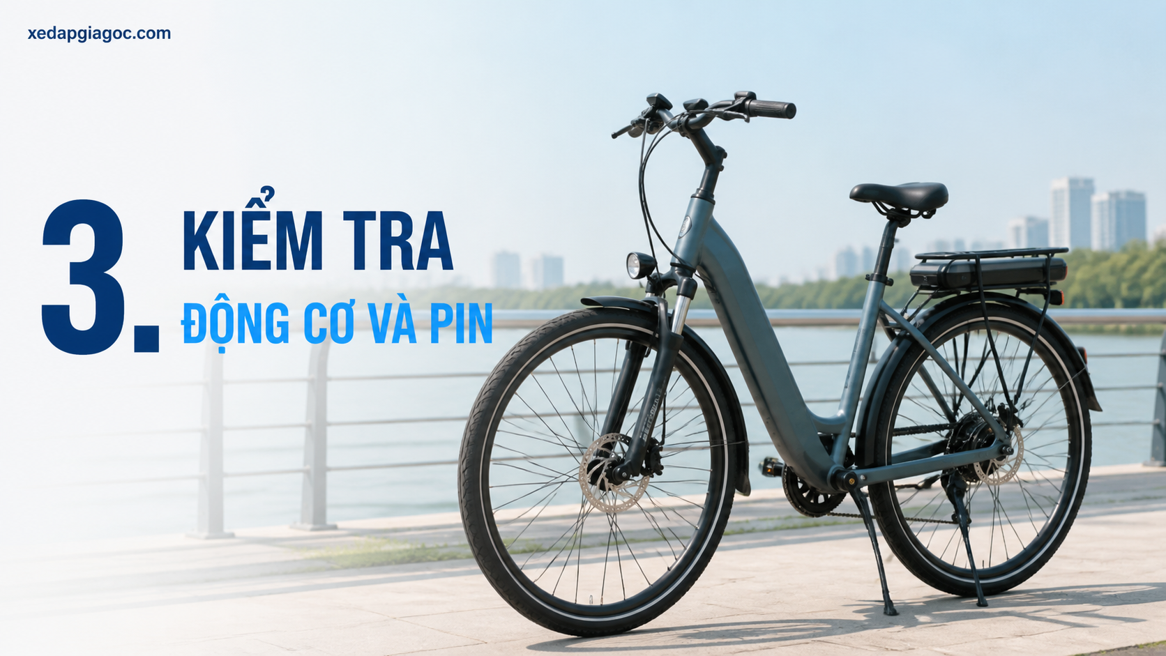 3. Kiểm tra động cơ và pin