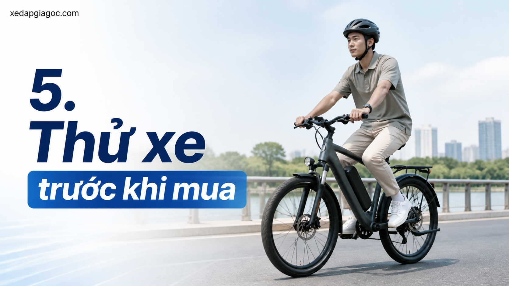 5. Thử xe trước khi mua