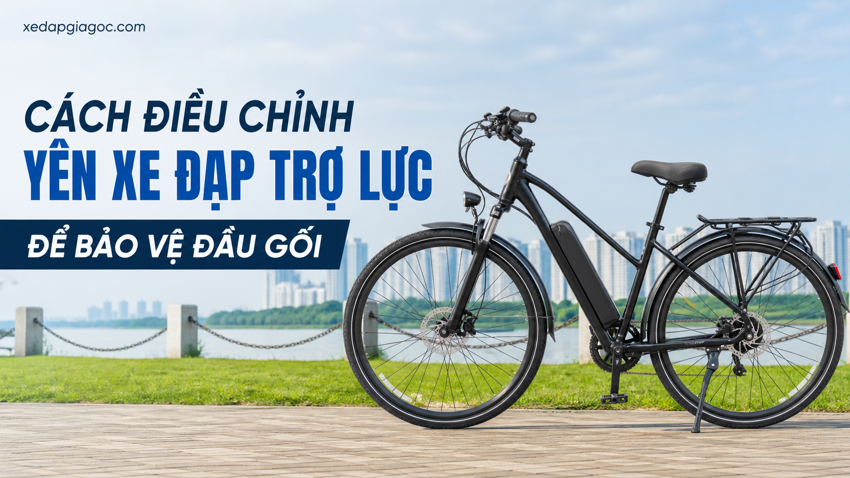 Điều chỉnh yên xe đạp trợ lực đúng chiều cao bảo vệ đầu gối Cách điều chỉnh yên xe đạp trợ lực để bảo vệ đầu gối