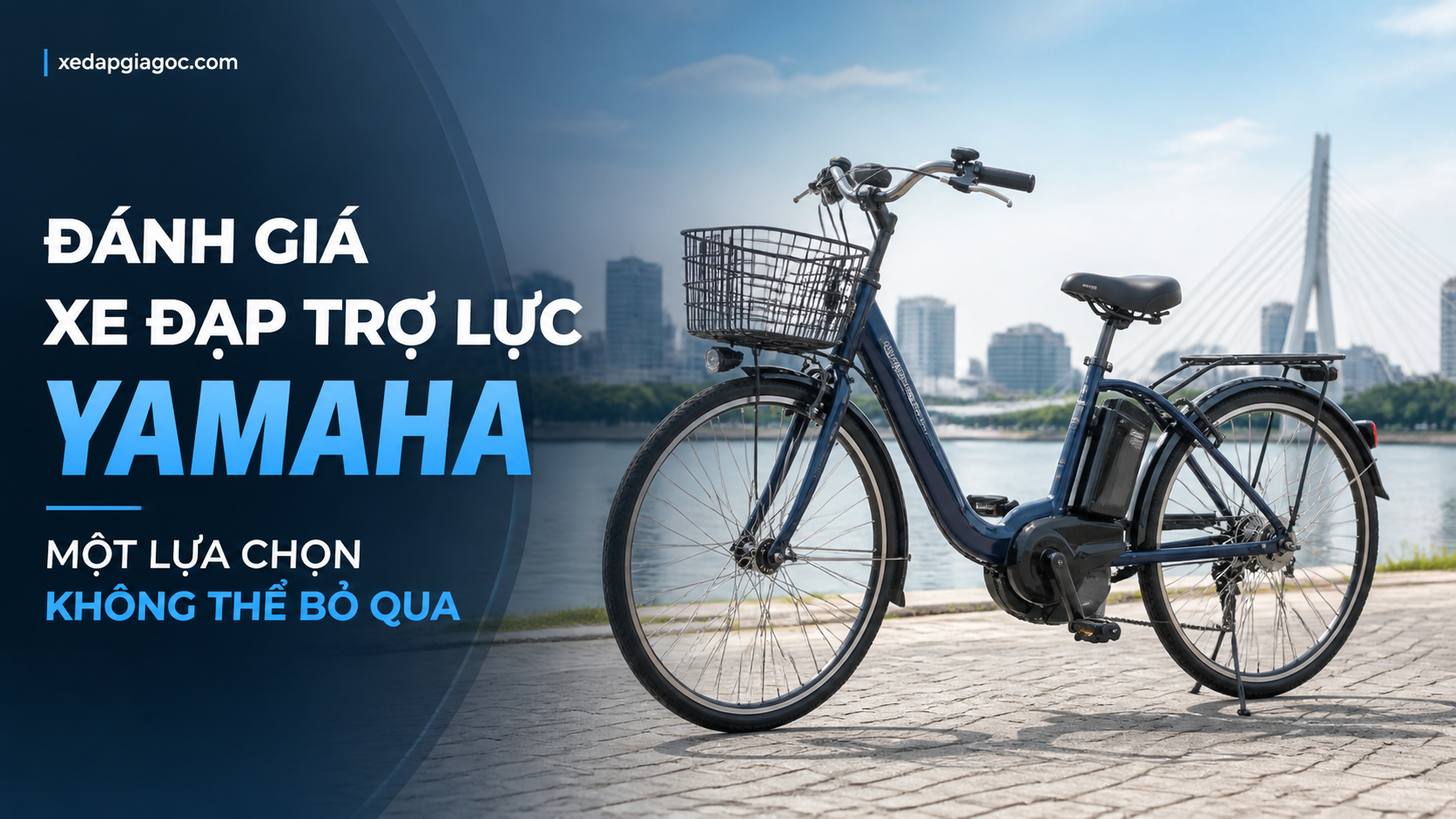 Yamaha và Panasonic – xe đạp trợ lực Nhật Bản có đáng tiền? Đánh giá xe đạp trợ lực Yamaha – Một lựa chọn không thể bỏ qua