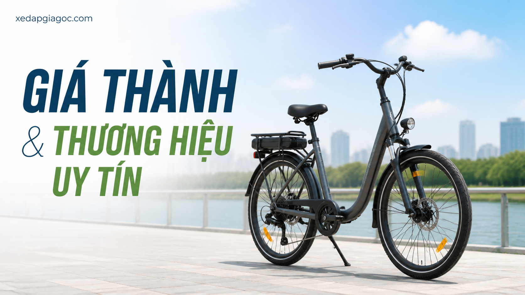 Giá thành và thương hiệu uy tín