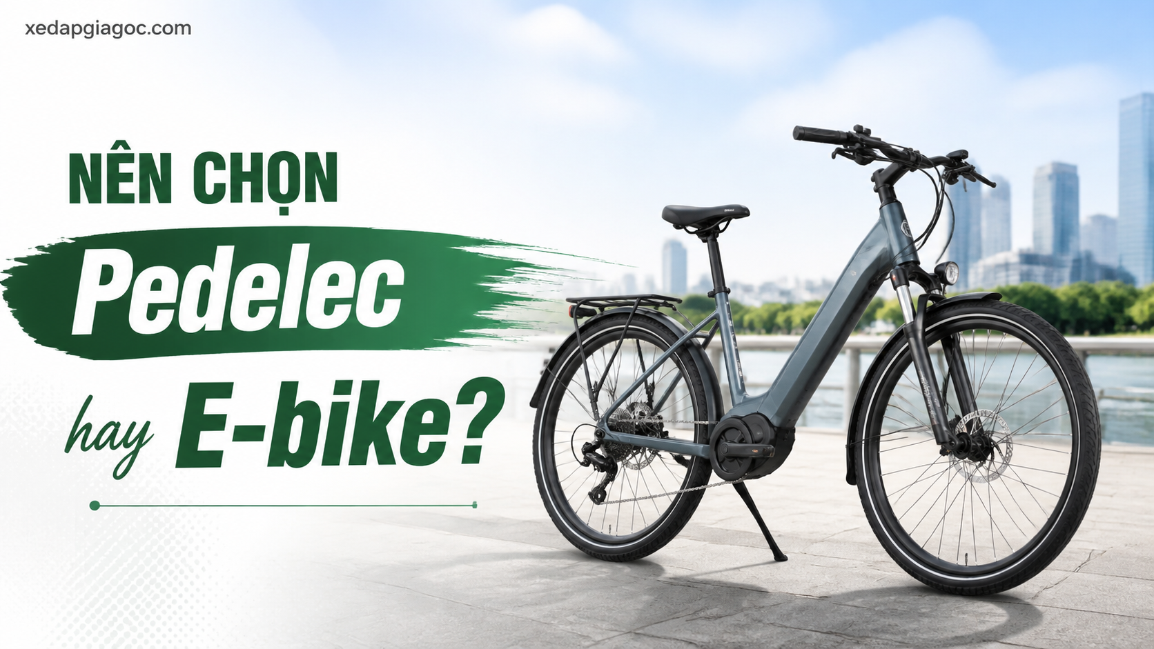 Pedelec và E-bike khác nhau thế nào? Loại nào phù hợp hơn? Nên chọn Pedelec hay E-bike?