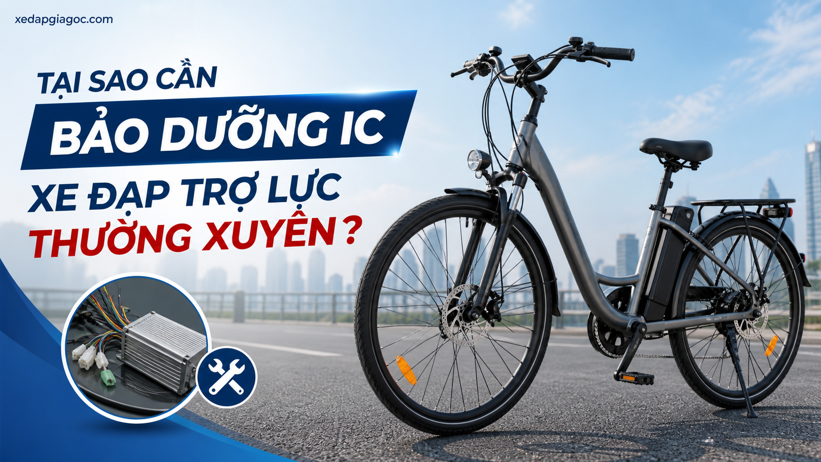 Tại sao cần bảo dưỡng IC xe đạp trợ lực thường xuyên