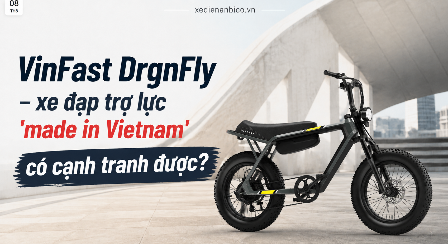 VinFast DrgnFly – xe đạp trợ lực 'made in Vietnam' có cạnh tranh được? VinFast DrgnFly – xe đạp trợ lực 'made in Vietnam' có cạnh tranh được