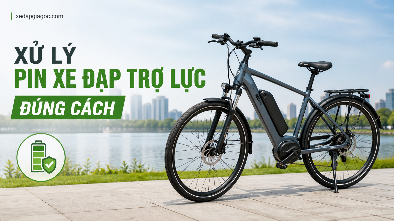 Cách bảo quản xe đạp trợ lực không sử dụng trong thời gian dài Xử lý pin xe đạp trợ lực đúng cách