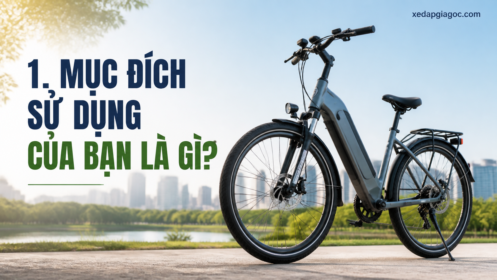 5 câu hỏi cần đặt ra trước khi quyết định mua xe đạp trợ lực 1. Mục Đích Sử Dụng Của Bạn Là Gì?