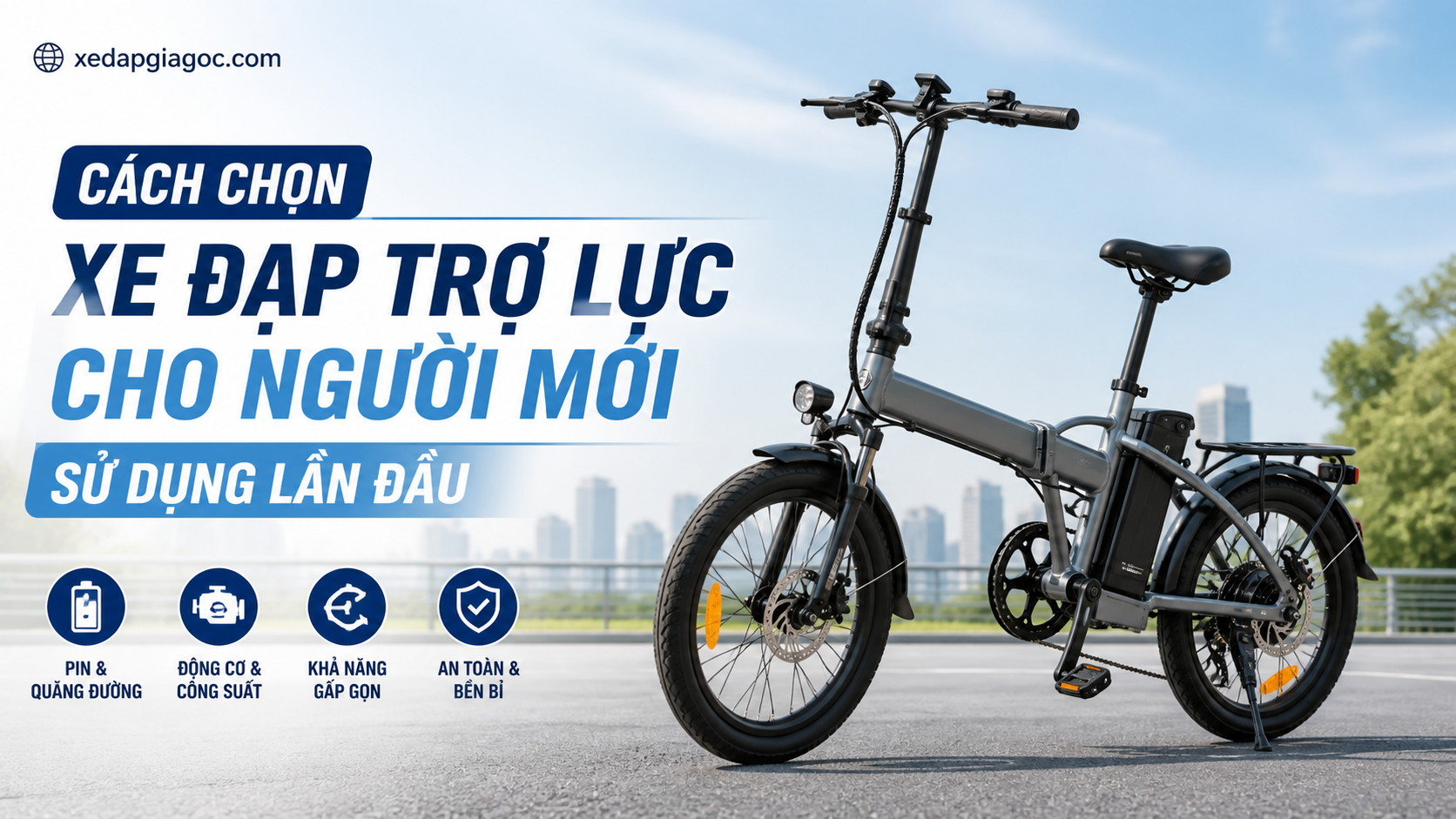 Cách chọn xe đạp trợ lực cho người mới sử dụng lần đầu Cách chọn xe đạp trợ lực cho người mới sử dụng lần đầu