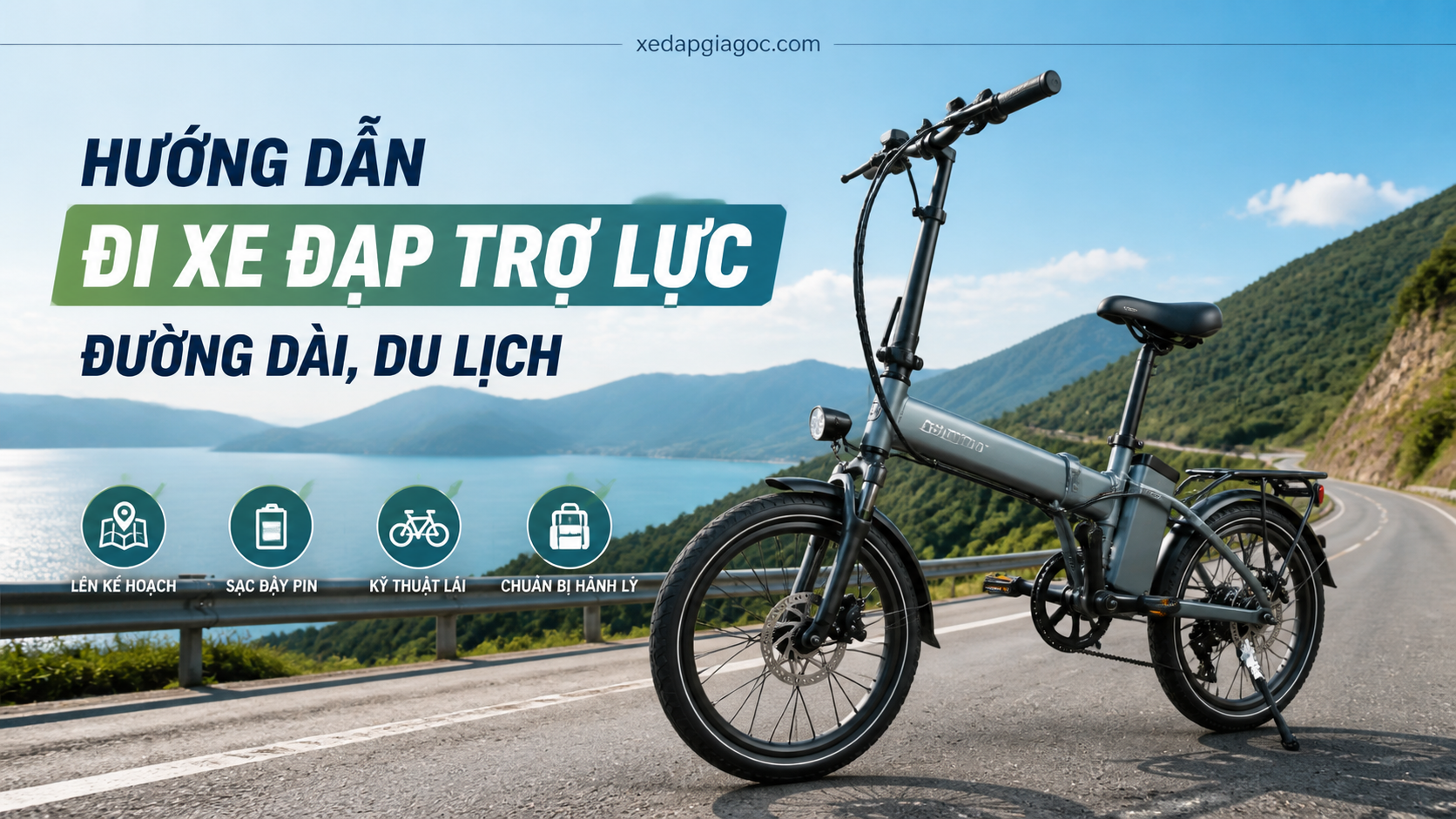 Hướng dẫn đi xe đạp trợ lực đường dài, du lịch Hướng dẫn đi xe đạp trợ lực đường dài, du lịch