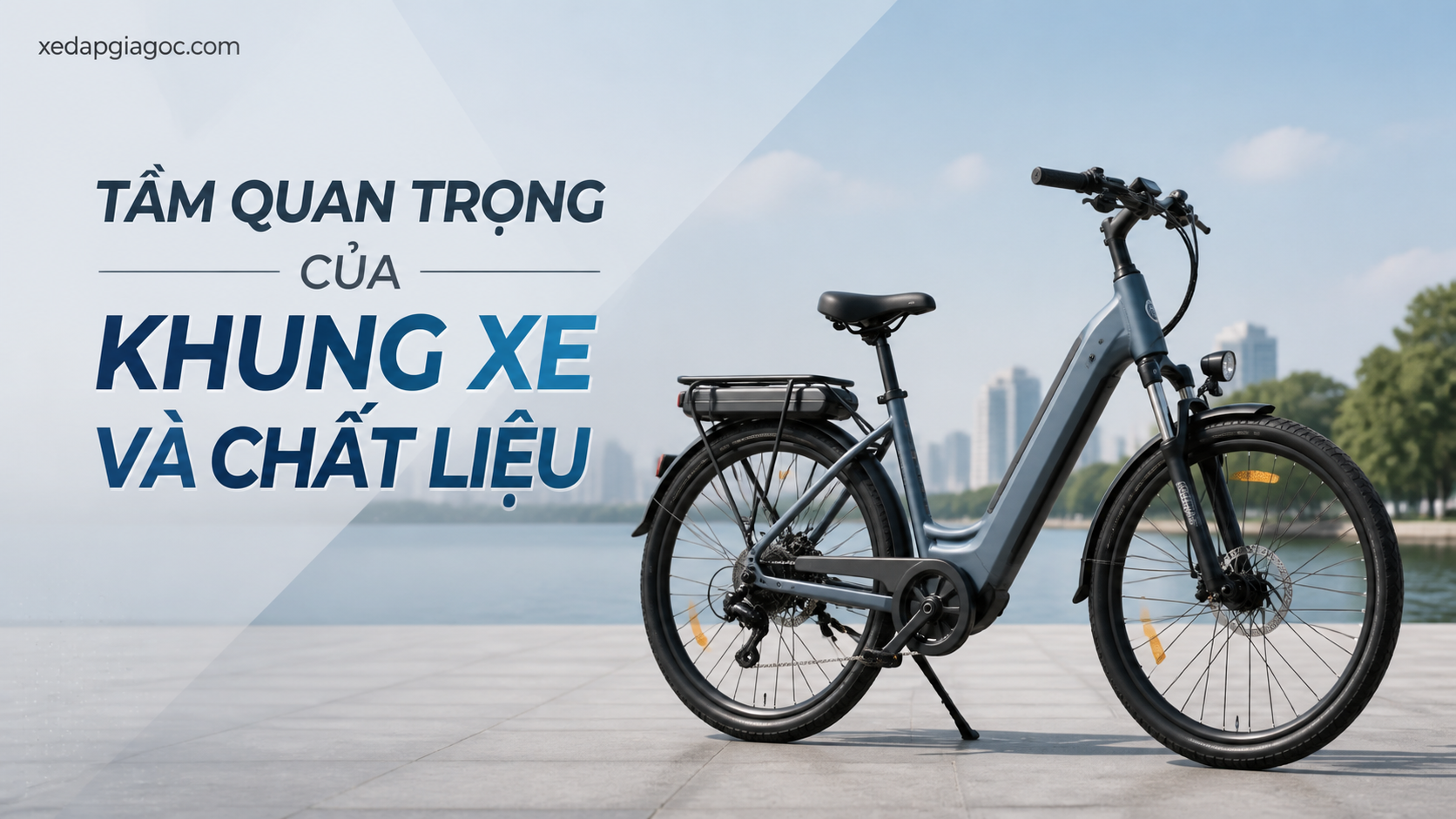 Tầm quan trọng của khung xe và chất liệu Tầm quan trọng của khung xe và chất liệu