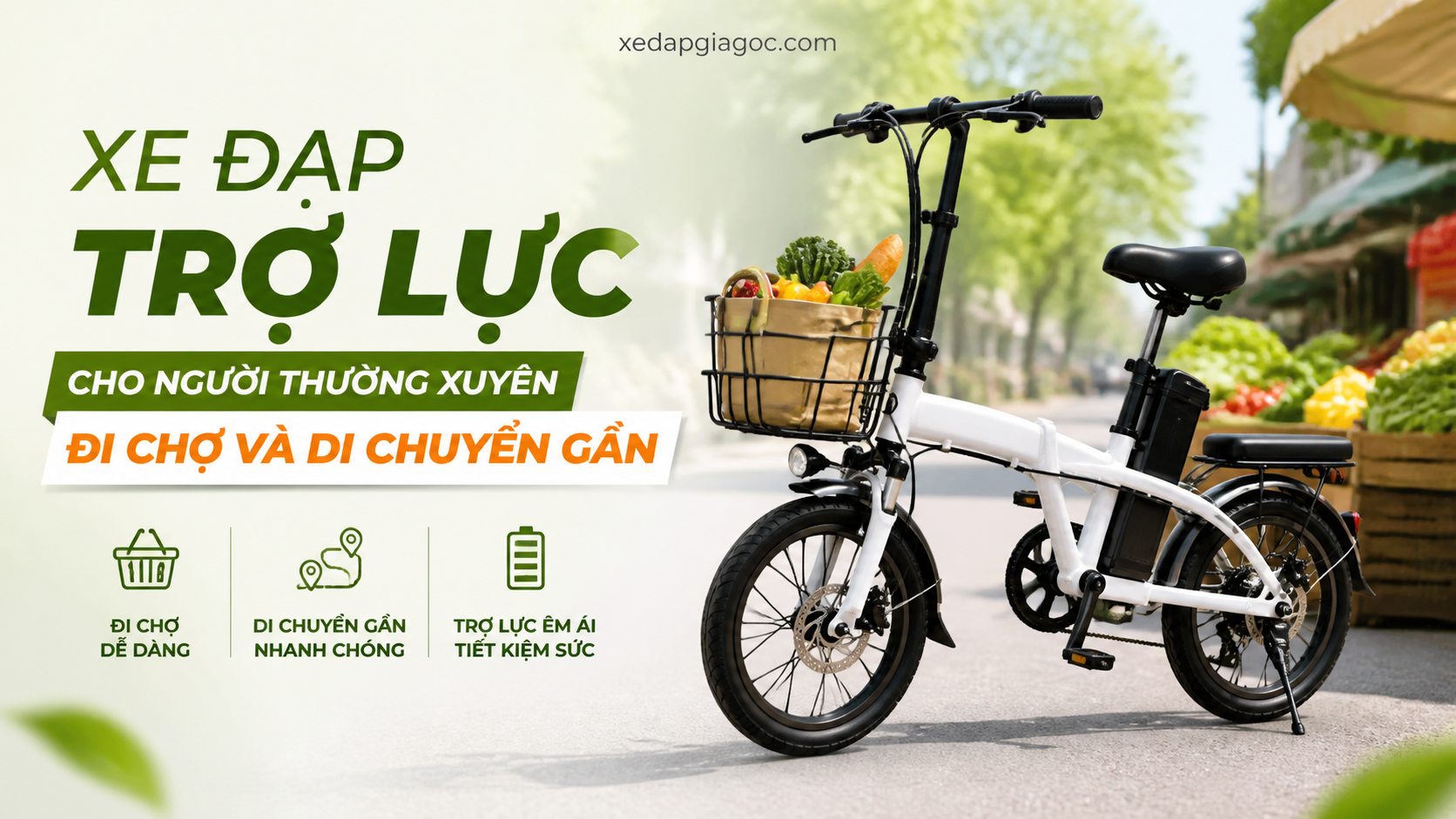 Xe đạp trợ lực cho người thường xuyên đi chợ và di chuyển gần
