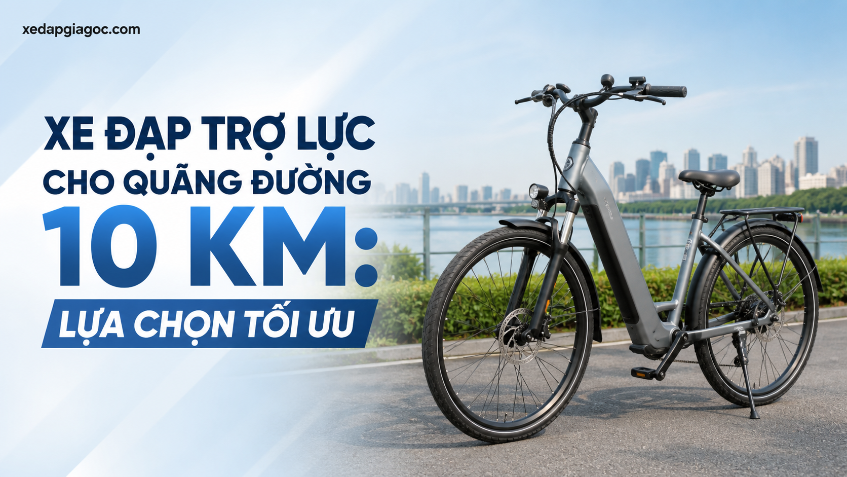 Xe đạp trợ lực cho quãng đường 10 km: Lựa chọn tối ưu Xe đạp trợ lực cho quãng đường 10 km: Lựa chọn tối ưu
