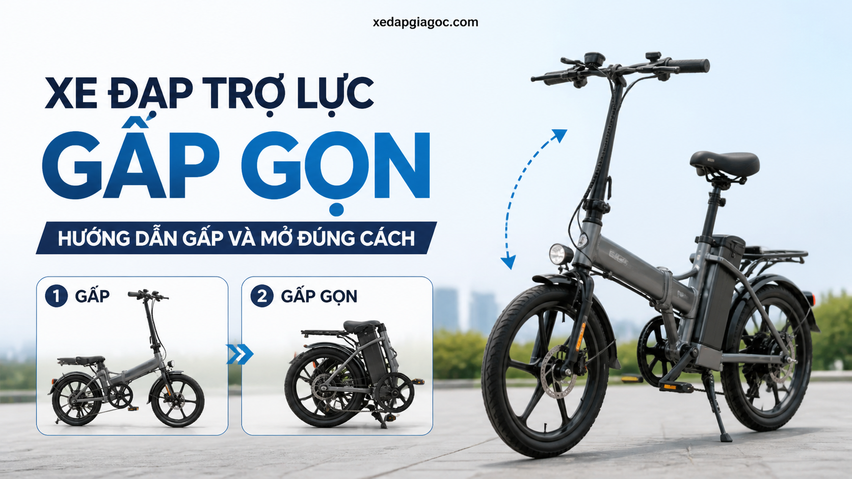 xe đạp trợ lực gấp gọn – Hướng dẫn gấp và mở đúng cách xe đạp trợ lực gấp gọn – Hướng dẫn gấp và mở đúng cách