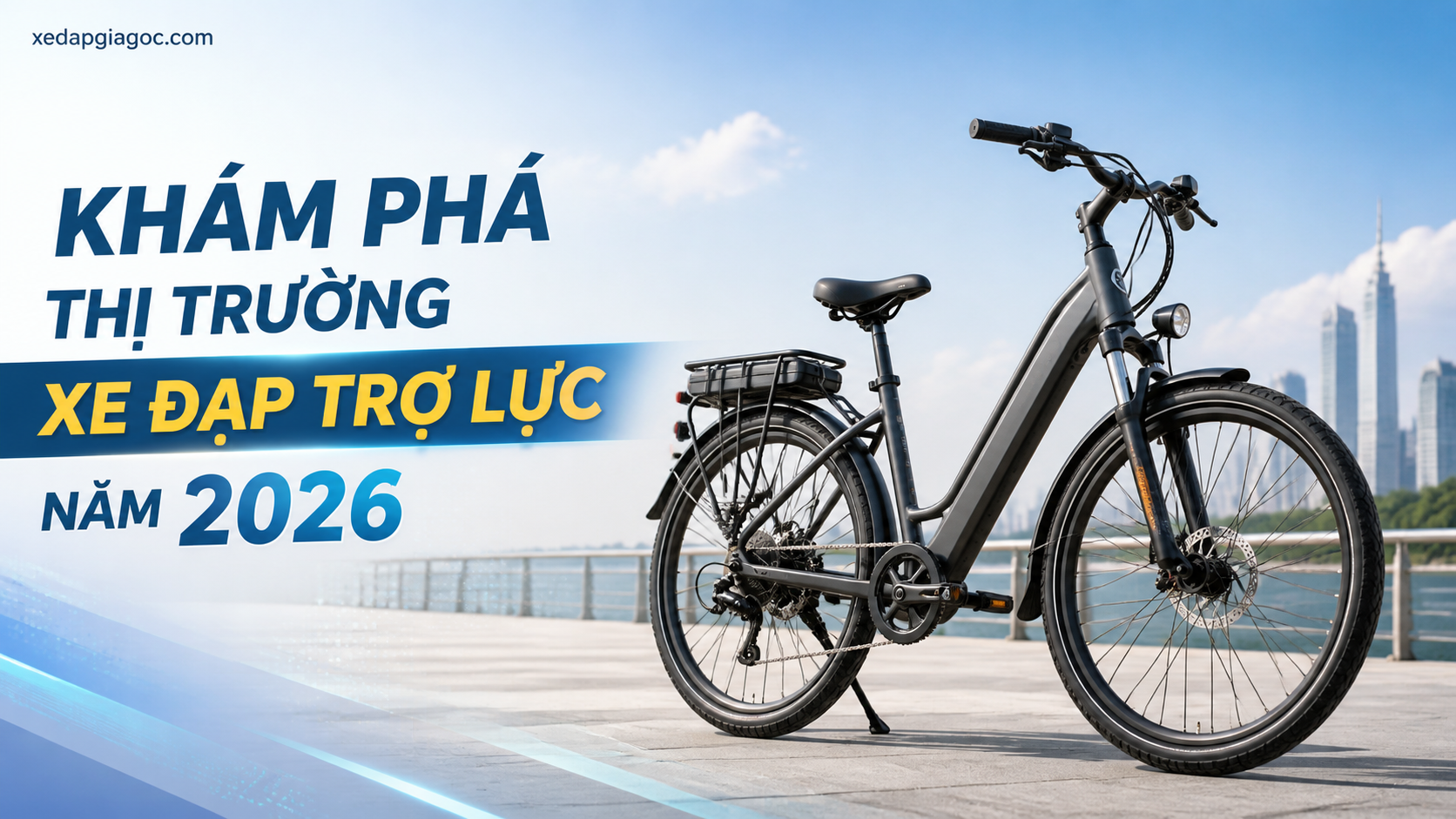 Khám phá thị trường xe đạp trợ lực năm 2026 Khám phá thị trường xe đạp trợ lực năm 2026