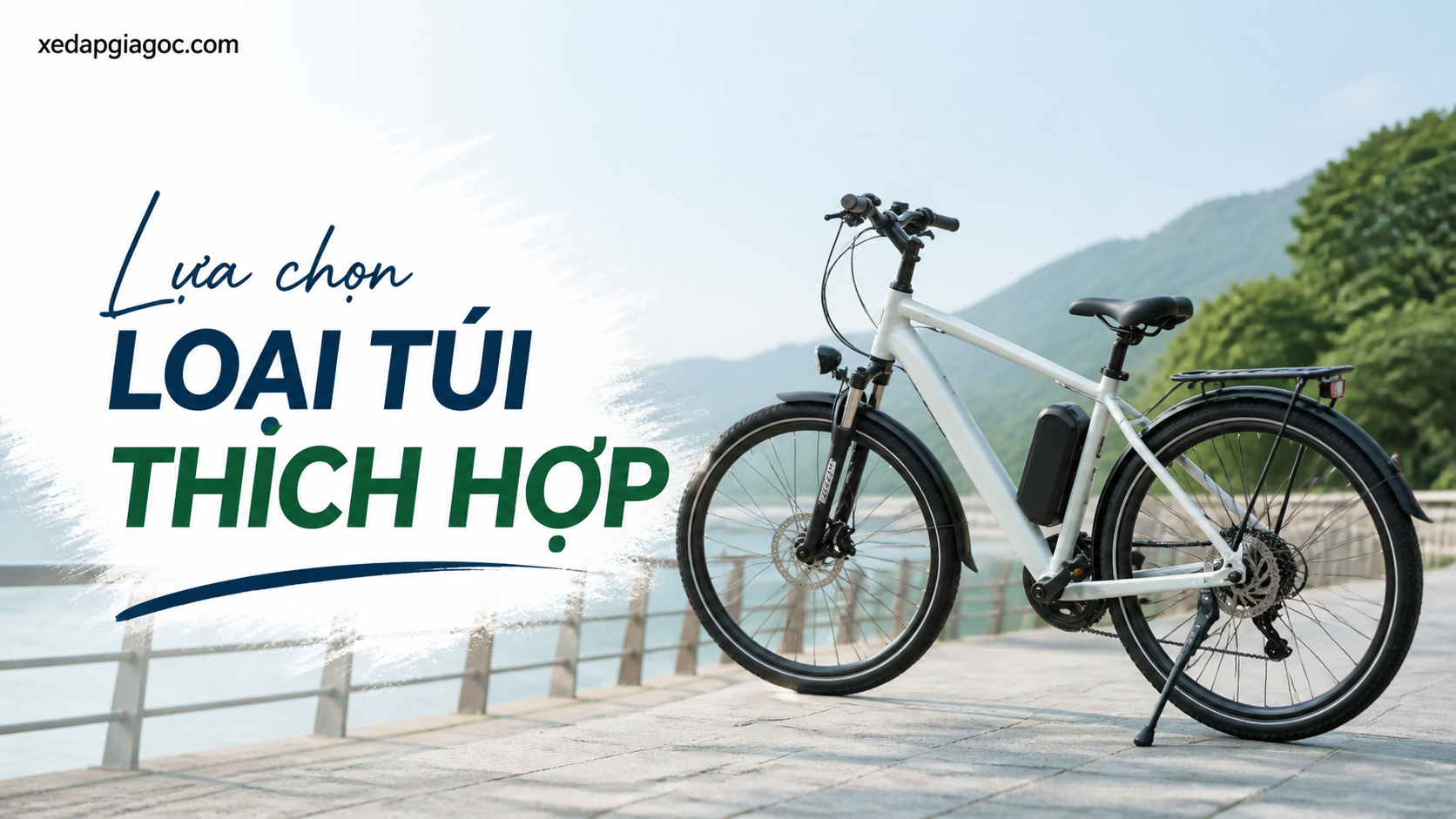 Lựa chọn loại túi thích hợp