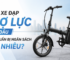 Mua xe đạp trợ lực lần đầu cần chuẩn bị ngân sách bao nhiêu?