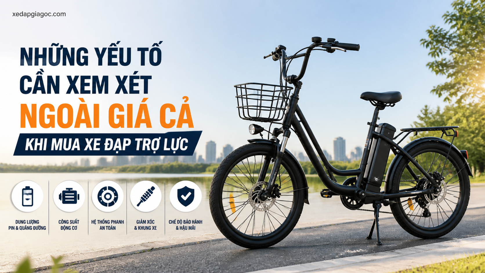 Những yếu tố cần xem xét ngoài giá cả khi mua xe đạp trợ lực Những yếu tố cần xem xét ngoài giá cả khi mua xe đạp trợ lực