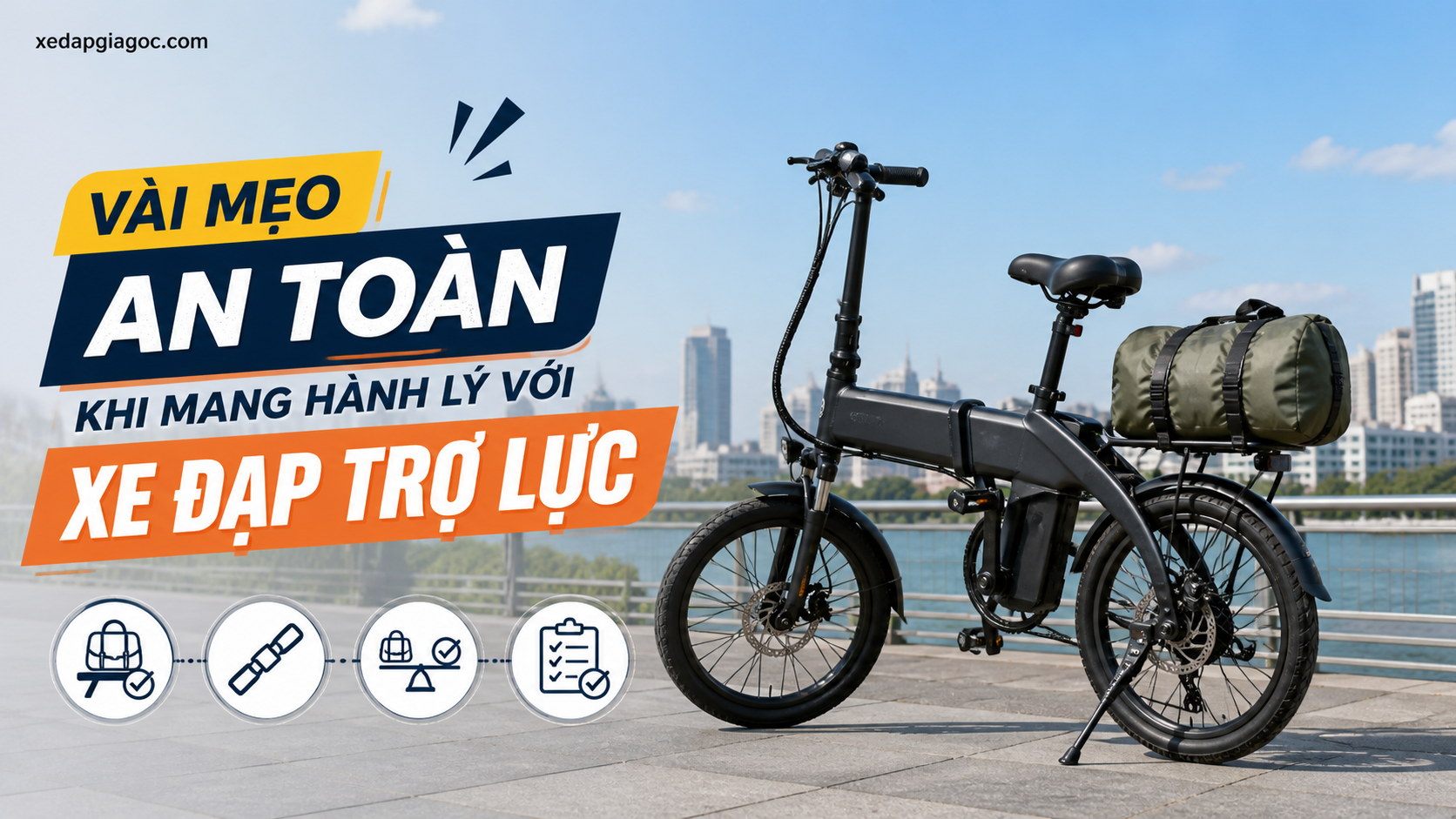 Vài mẹo an toàn khi mang hành lý với xe đạp trợ lực