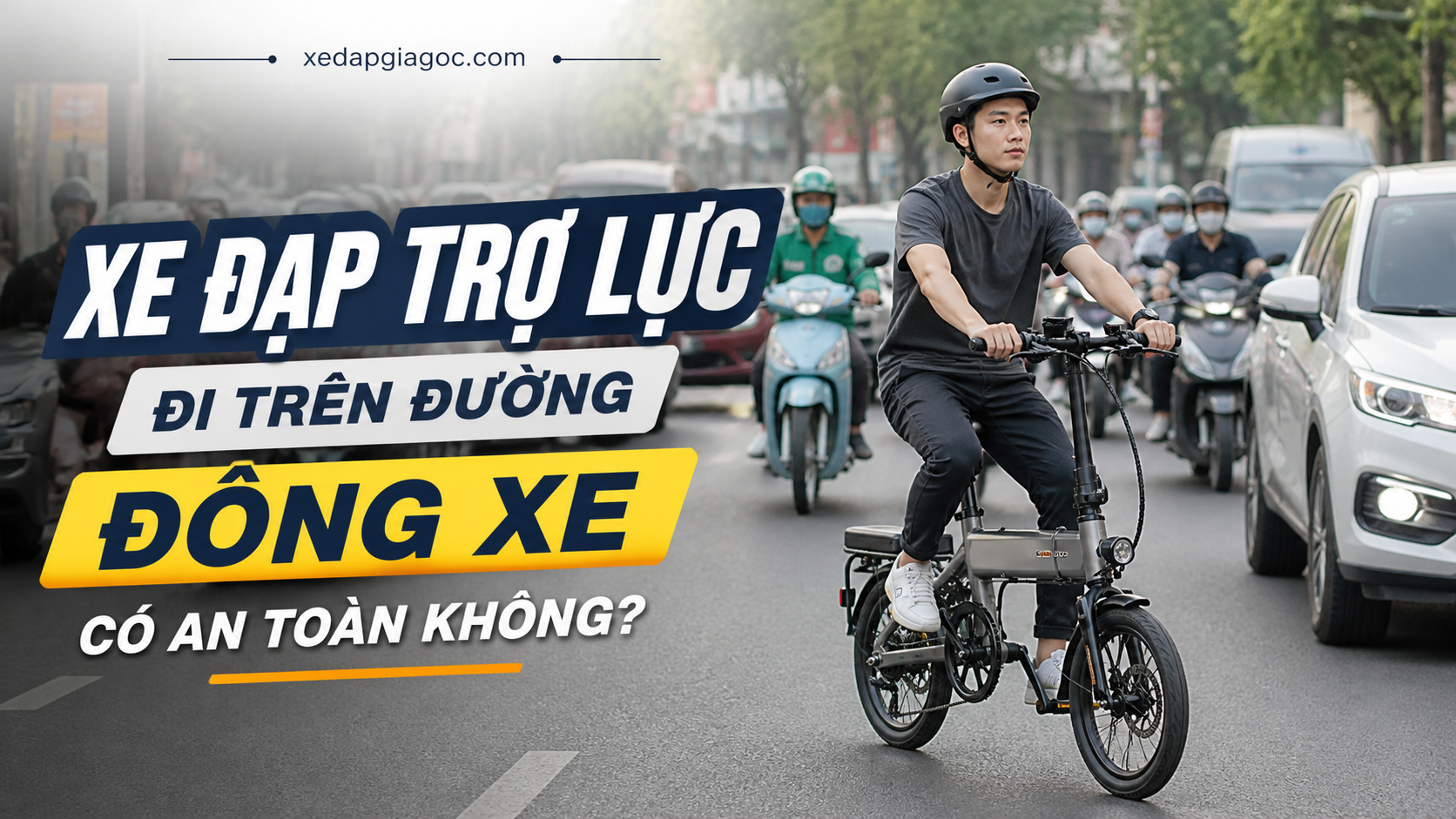 Xe đạp trợ lực đi trên đường đông xe có an toàn không?